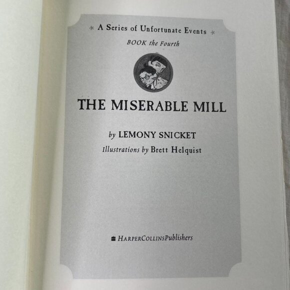 The Miserable Mill Lemony Snicket Book 4 A Series of Unfortunate Events u - Picture 6 of 6